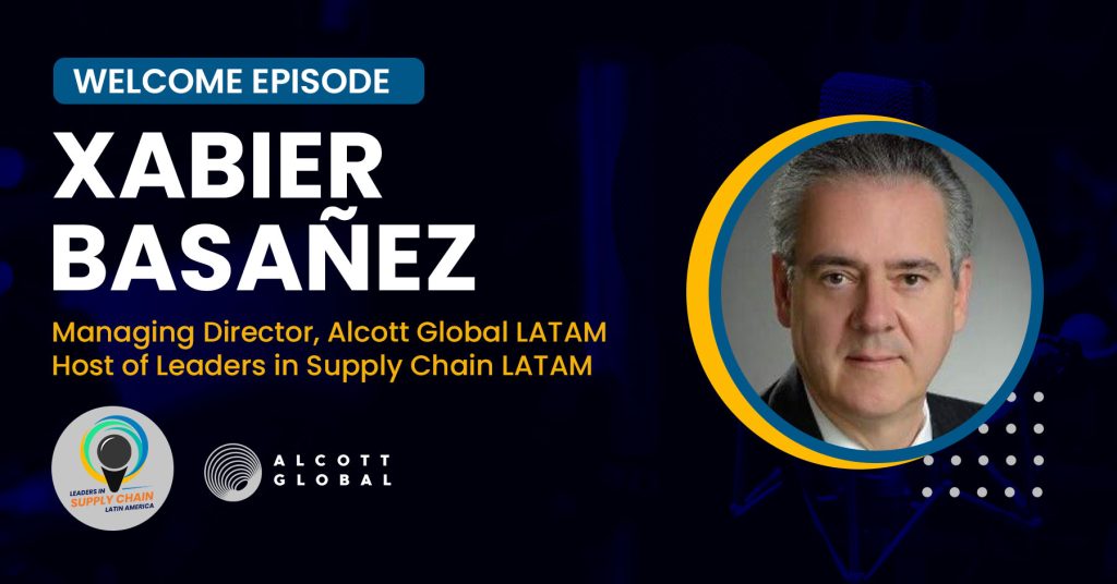 Welcome to Leaders in Supply Chain LATAM Podcast Featured Image