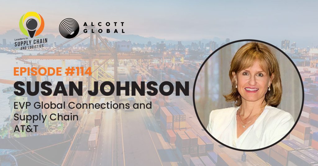 #114: Susan Johnson, EVP Global Connections and Supply Chain at AT&T Featured Image