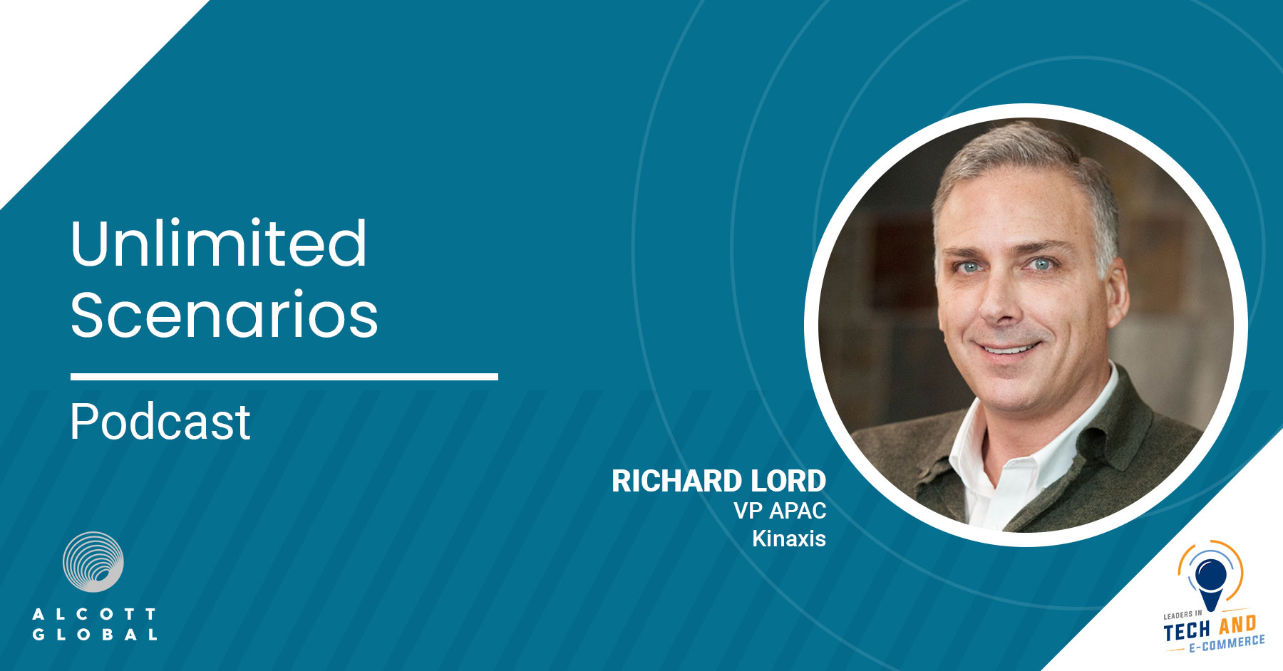 Unlimited Scenarios with Richard Lord VP APAC of Kinaxis Featured Image