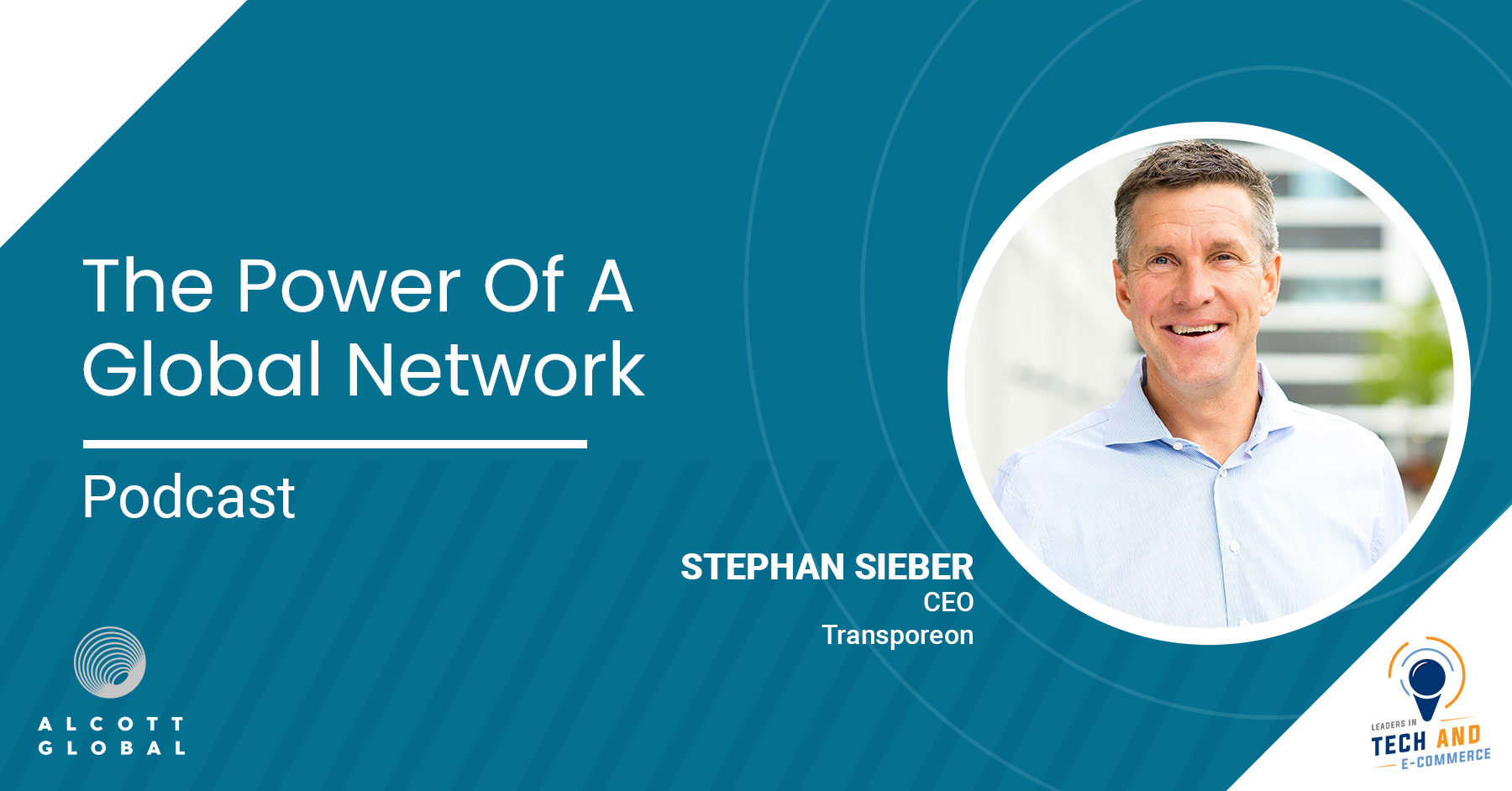 The Power of a Global Network with Stephan Sieber CEO of Transporeon Featured Image