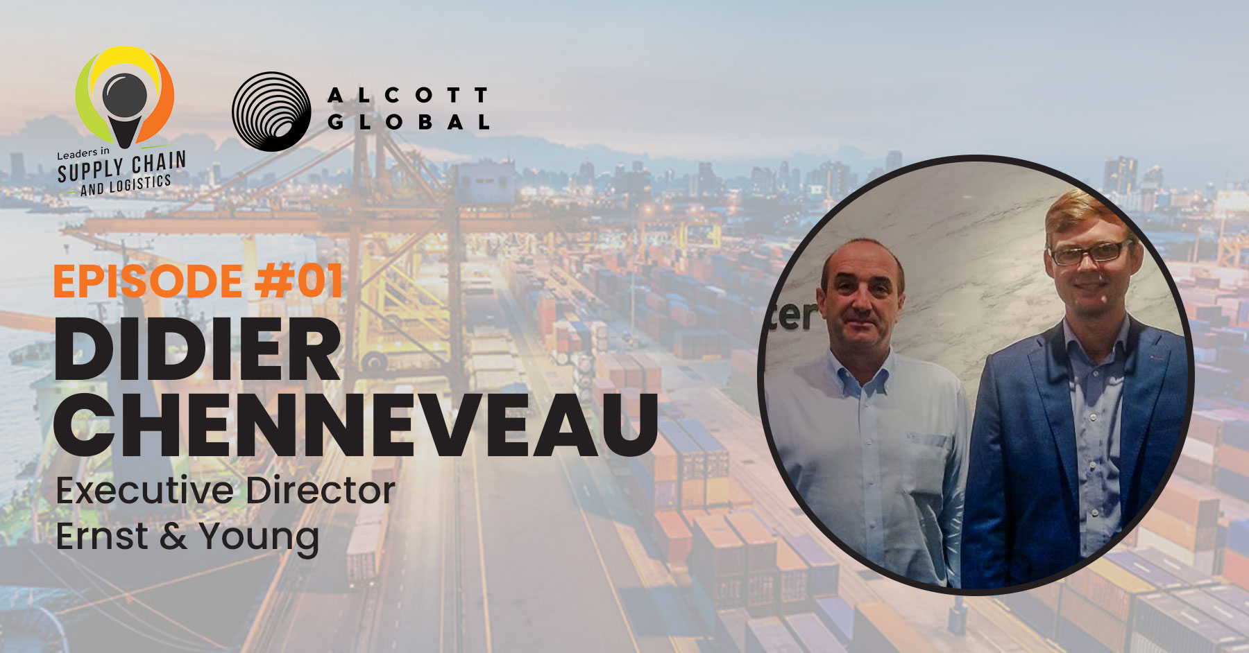 #01: Didier Chenneveau Executive Director Ernst & Young Featured Image
