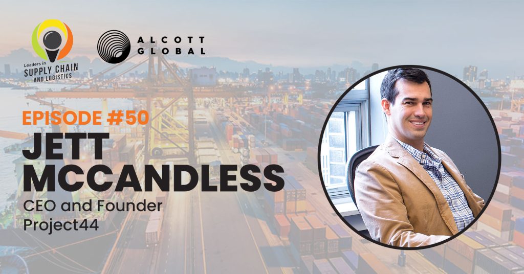 #50: Jett McCandless CEO and Founder of Project44