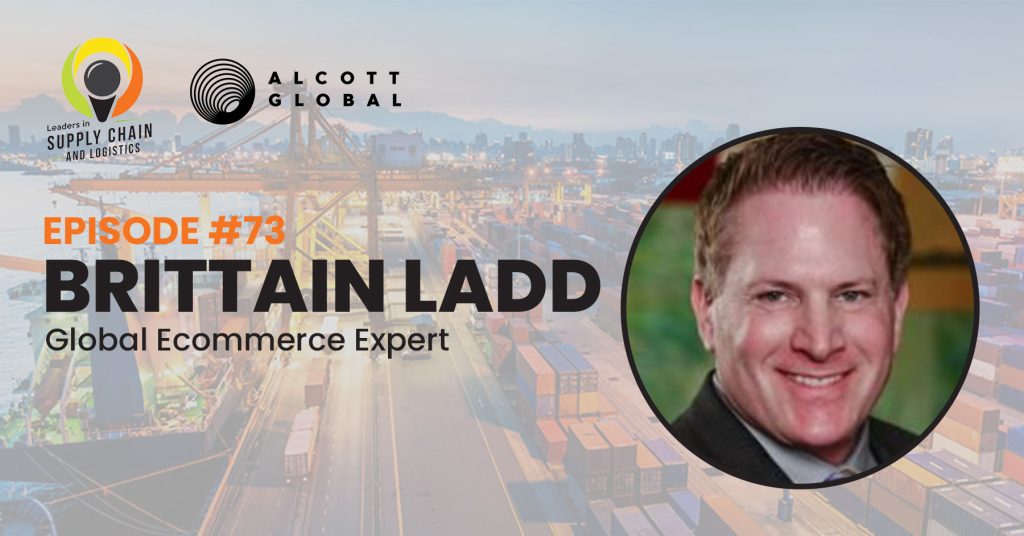 #73: Brittain Ladd Global Ecommerce Expert Featured Image
