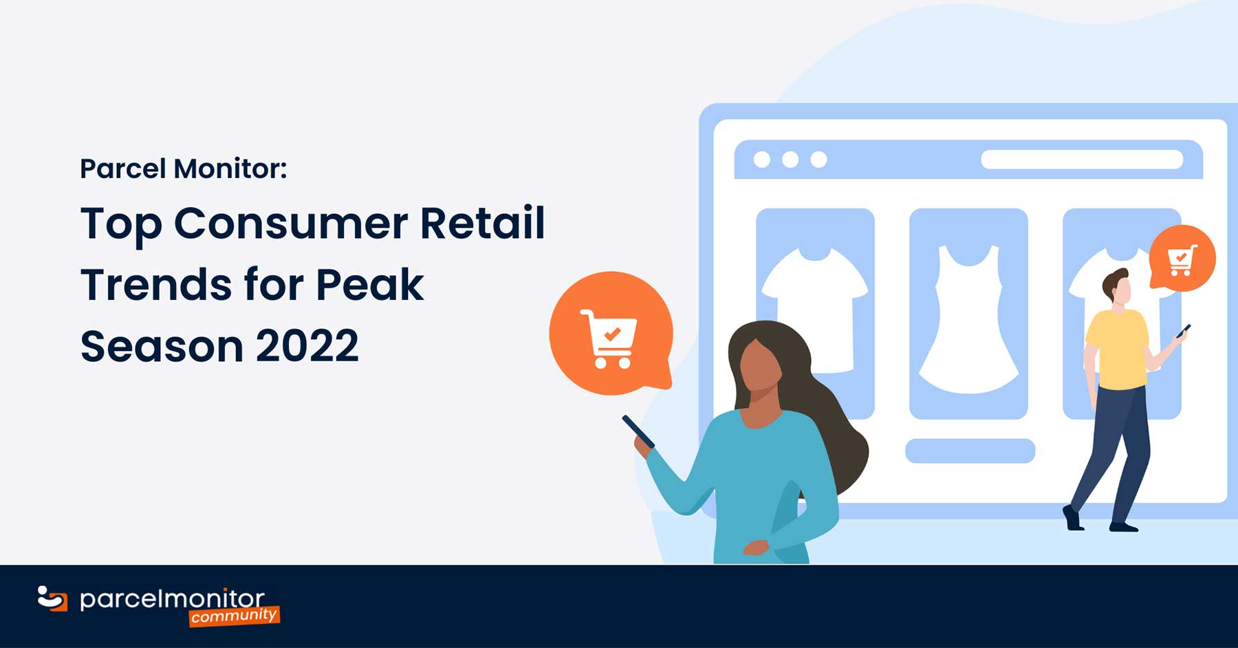 Parcel Monitor: Top Consumer Trends for Peak Season 2022 Featured Image